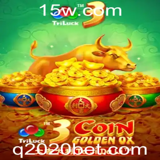 2020bet | Explorando o Mundo de 3CoinGoldenOX: O Jogo de Sucesso para Entusiastas de 2020bet